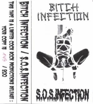 Bitch Infection / S.O.S Infection