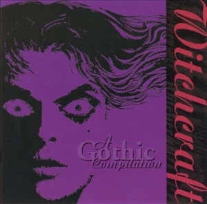 Witchcraft: A Gothic Compilation
