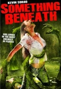 Something Beneath
