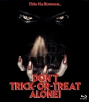 Don't Trick-Or-Treat Alone!