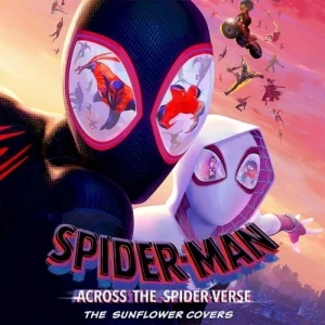 The Sunflower Covers (From and Inspired by the Motion Picture Spider-Man: Across the Spider-Verse)