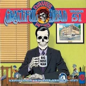 Dave’s Picks, Volume 51: Scranton Catholic Youth Center, Scranton, PA · 4/13/71