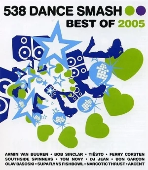 Radio 538 Dance Smash Hits: Best of 2005