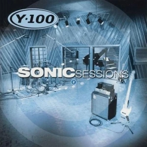 Y-100: Sonic Sessions, Volume 2