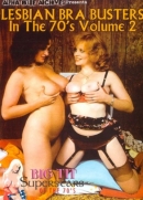 Lesbian Bra Busters In The 1970's, Vol. 2