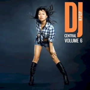 DJ Central KPOP Vol. 6
