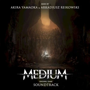 The Medium (Original Game Soundtrack)