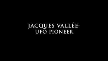 Jacques Vall&eacute;e: UFO Pioneer
