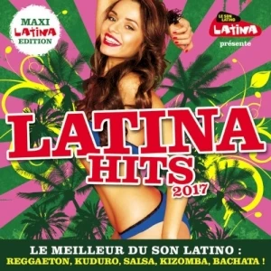 Latina Hits 2017 Maxi Latina Edition