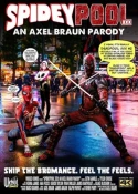 SpideyPool XXX: An Axel Braun Parody