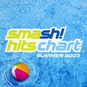 Smash! Hits Chart, Summer 2003