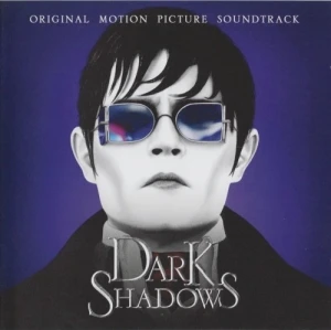Dark Shadows: Original Motion Picture Soundtrack