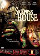 Sickness House
