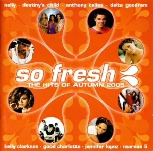 So Fresh: The Hits of Autumn 2005