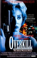 Overkill: The Aileen Wuornos Story