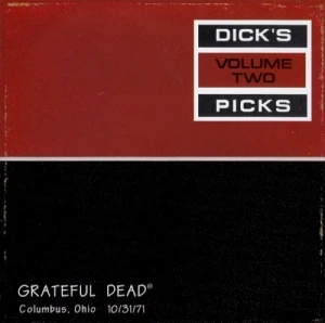 Dick’s Picks, Volume 2: Columbus, Ohio 10/31/71