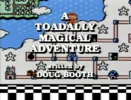 Misadventures in Babysitting / A Toadally Magical Adventure