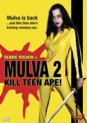 Mulva 2: Kill Teen Ape!