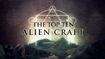 The Top Ten Alien Craft