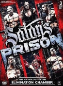 Satan's Prison: The Anthology Of The Elimination Chamber
