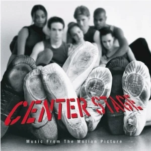 Center Stage: Music From The Motion Picture