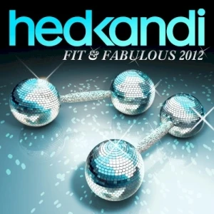 Hed Kandi: Fit & Fabulous 2012