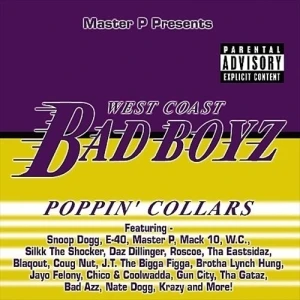 Master P Presents: West Coast Bad Boyz: Poppin’ Collars