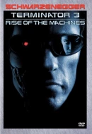 Terminator 3: Rise Of The Machines