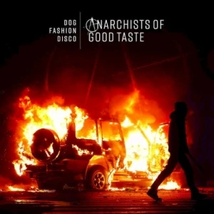 Anarchists of Good Taste