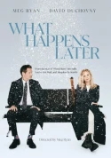 What Happens Later