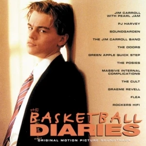 The Basketball Diaries: Original Motion Picture Soundtrack