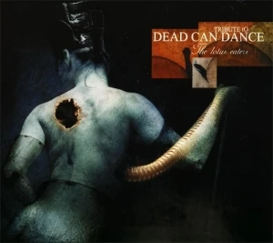The Lotus Eaters: Tribute to Dead Can Dance