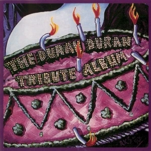 The Duran Duran Tribute Album