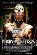 Visions Of Suffering: Final Director's Cut