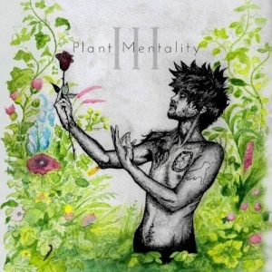Plant Mentality 3