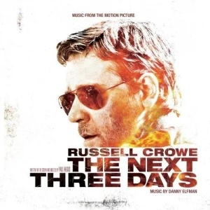 The Next Three Days: Music From the Motion Picture