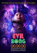Evil Bong 888: Infinity High