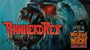 Joe Bob's Wicked Witchy Wingding: Rawhead Rex