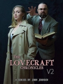 The Lovecraft Chronicles, Volume 2