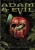 Adam & Evil