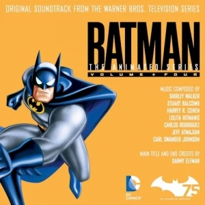 Batman: The Animated Series, Vol. 4: Original Soundtrack From the Warner Bros. Television Series