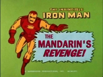 The Mandarin's Revenge/The Mandarin's Death Ray/No One Escapes the Mandarin