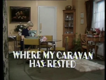 Where My Caravan Has Rested