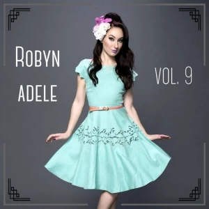Robyn Adele, Vol. 9
