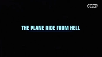 The Plane Ride from Hell