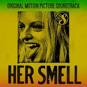Her Smell (Original Motion Picture Soundtrack)