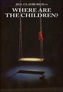 Where Are The Children?