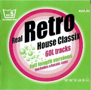 Real Retro House Classix - Volume 5