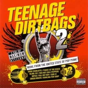 Teenage Dirtbags 2