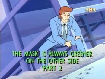 The Mask Is Always Greener on the Other Side: Part 2